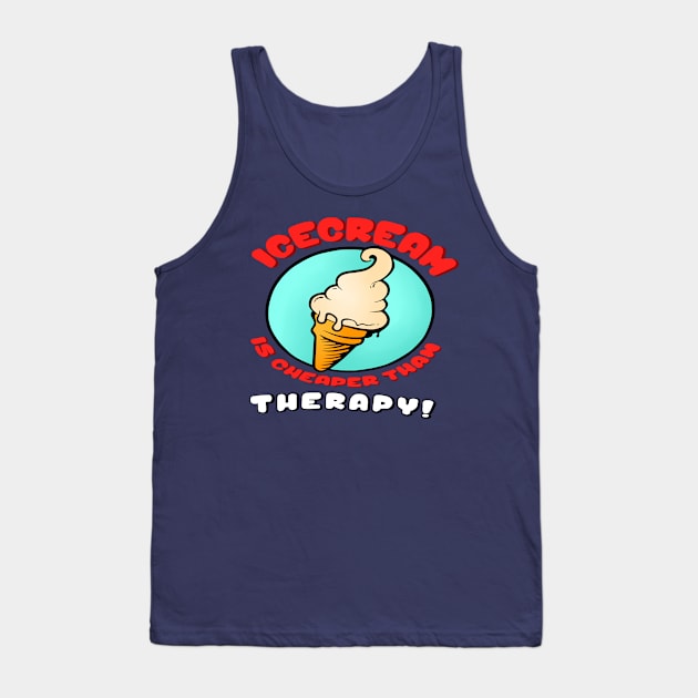 Ice cream cheap therapy Tank Top by Rasheba